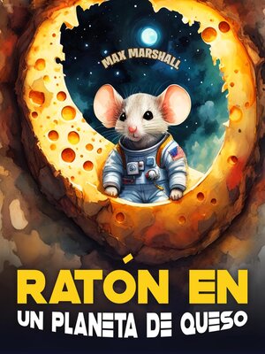 cover image of Ratón en un Planeta de Queso